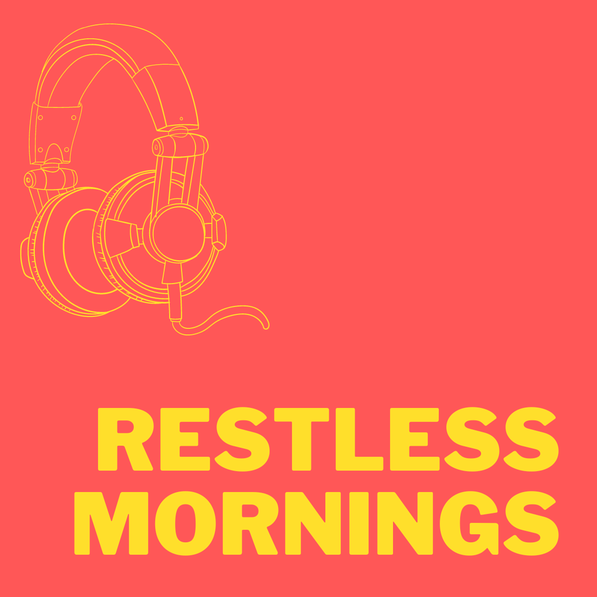 Restless Mornings